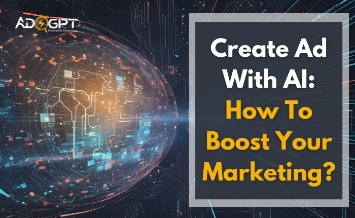 create-ads-with-ai-boost-marketing