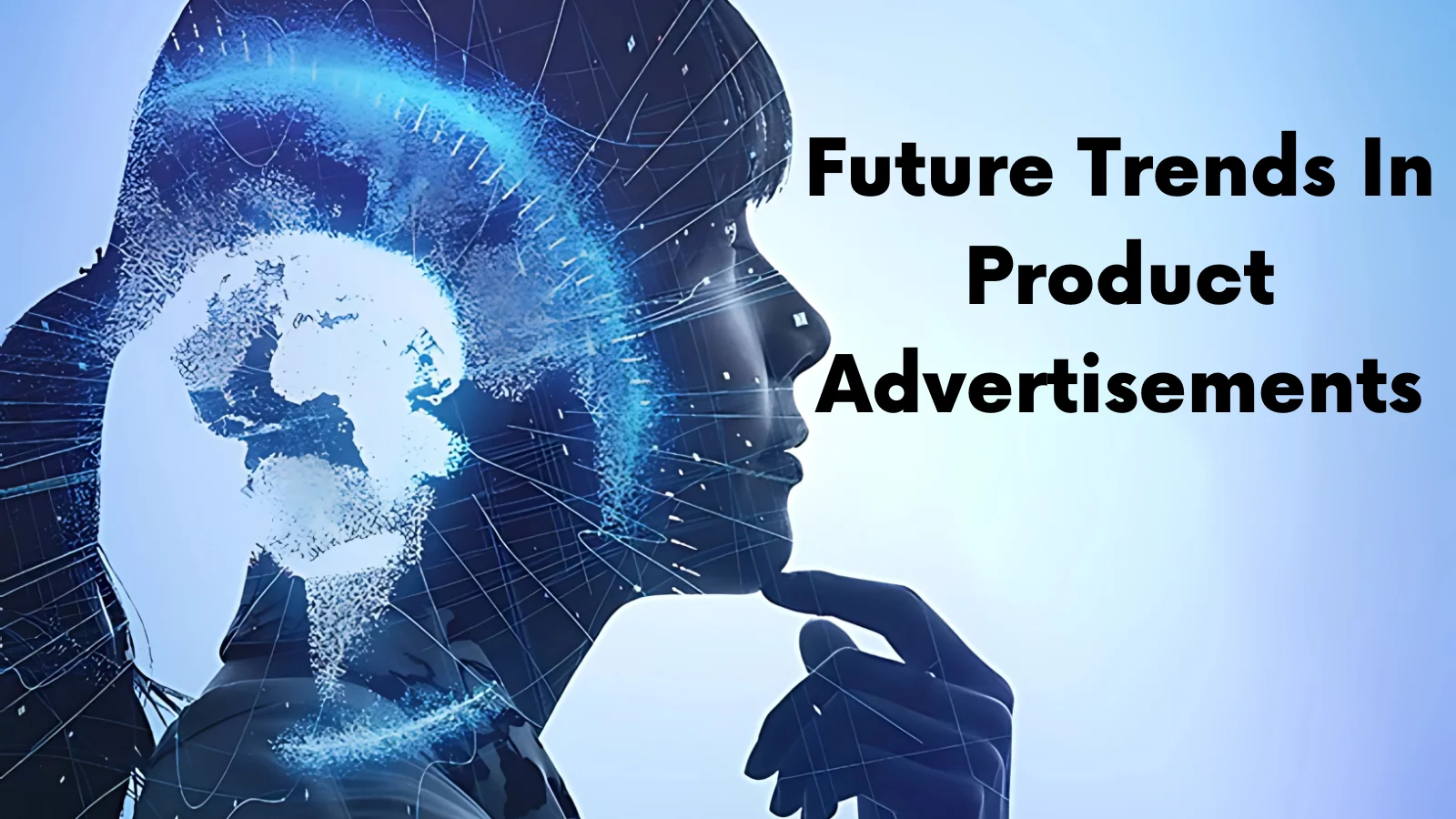 product-advertisements-future-trends