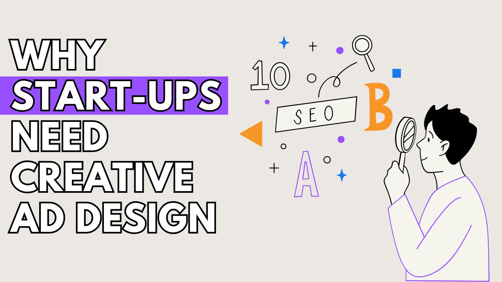 why-startups-need-great-ad-design.