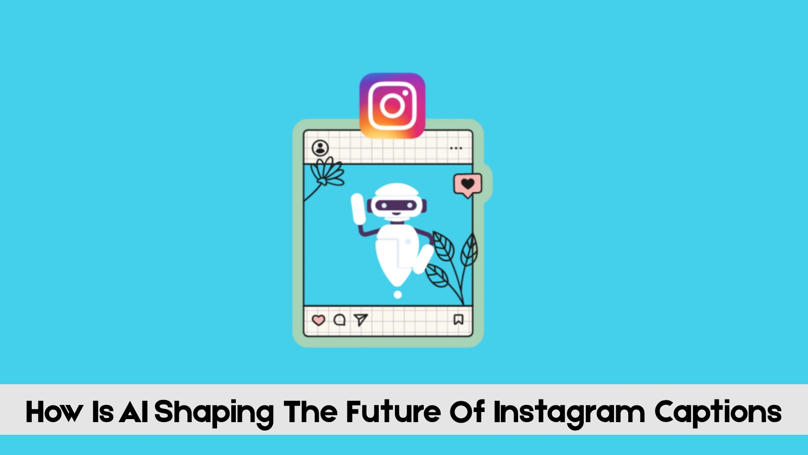 future-of-instagram-captions