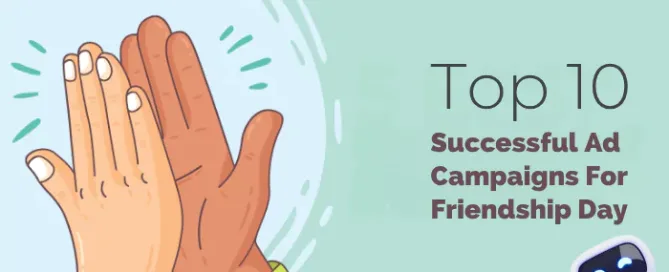 top-10-successful-ad-campaigns-for-friendship-day