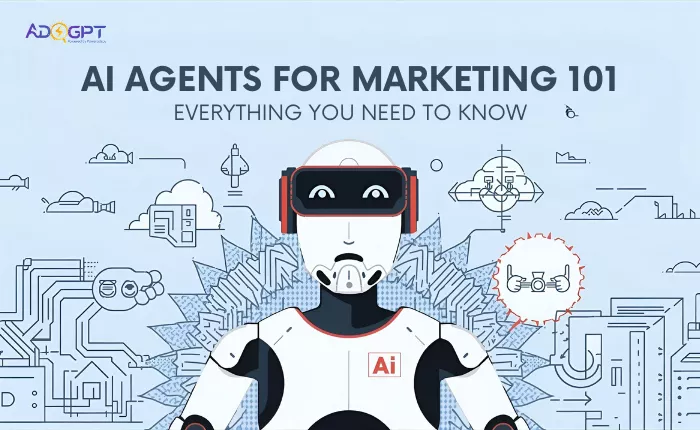 ai-agents-for-marketing-101-everything-you-need-to-know
