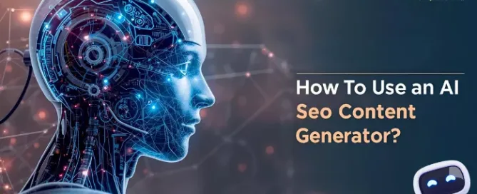 how-to-use-an-ai-seo-content-generator