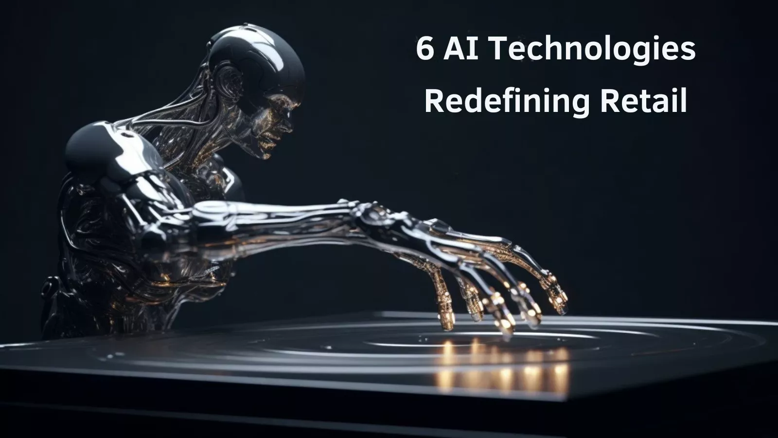 6-ai-technologies-redefining-retail