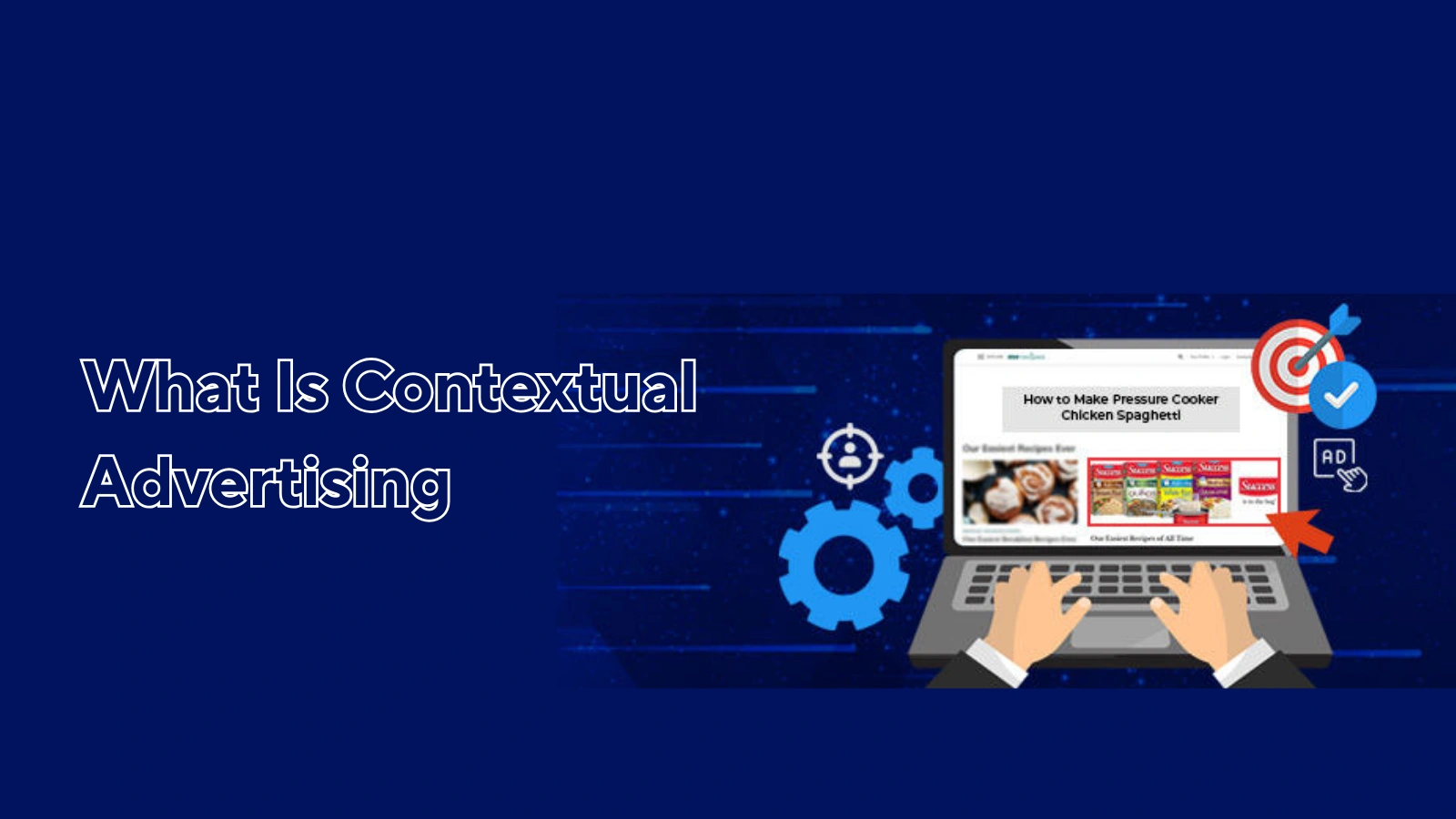 What Is Contextual Advertising And Why Does It Matter? What-Is-Contextual-Advertising