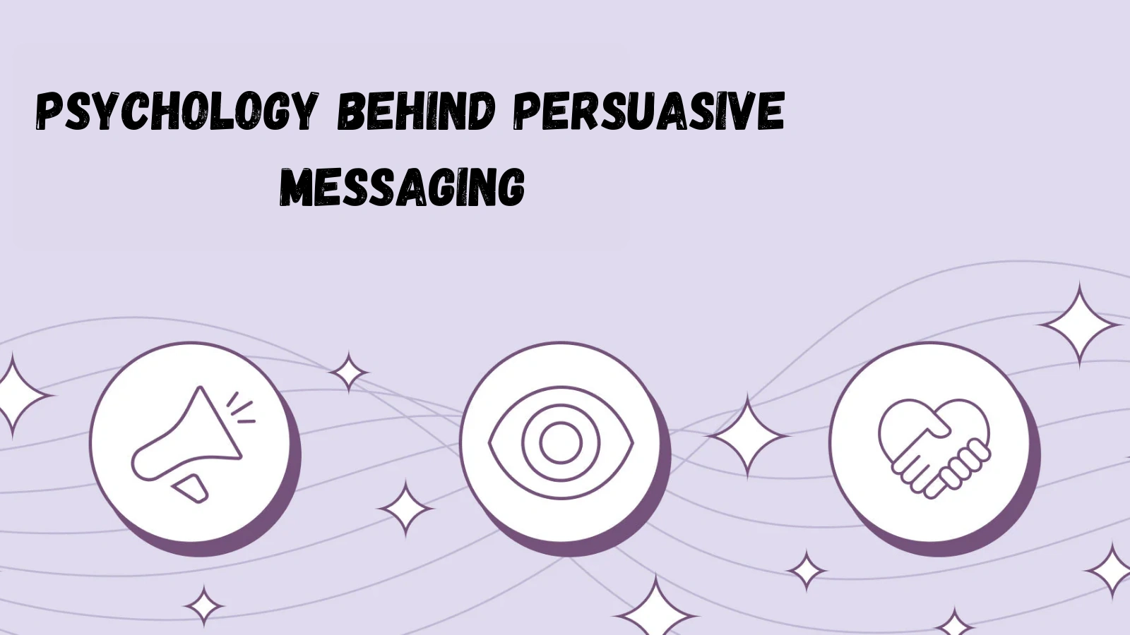 The Psychology Behind Persuasive Messaging persuasive-messaging